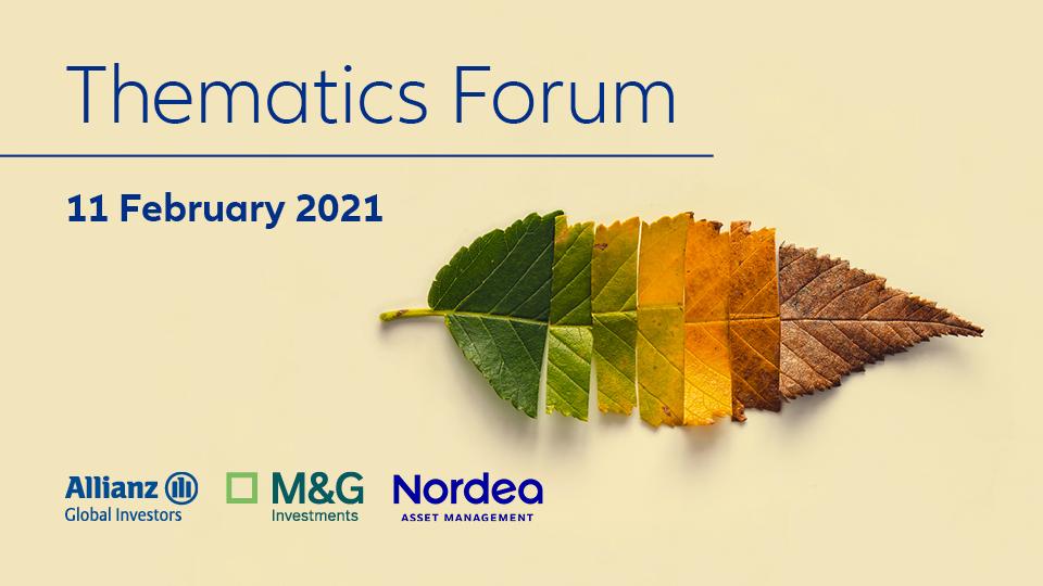 M&G Investments: Thematics Forum with M&G, Nordea AM and AllianzGI 