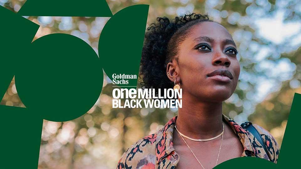 Goldman Sachs Initiative: One Million Black Women